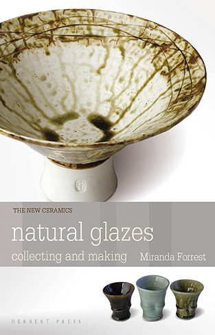 Natural Glazes - Collecting and Making